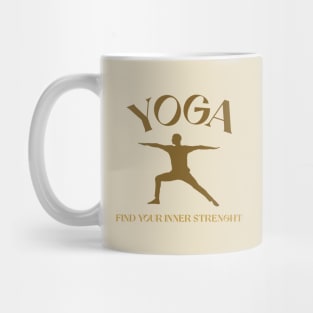 Yoga find your inner strength. Mug